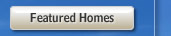 Featured Home Search
